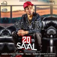 20 Saal Kambi Song Download Mp3