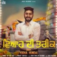 Viah Di Tareek Yodha Hundal Song Download Mp3