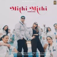 Mithi Mithi Gurnam Bhullar,Mannat Noor Song Download Mp3