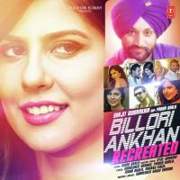 Billori Ankhan - Recreated Surjit Bindrakhia,Padam Bhola Song Download Mp3