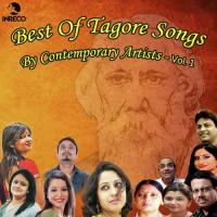 Best Of Tagore Songs By Contemporary Artists Vol 1 songs mp3