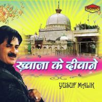 Khawaja Hum Ko Bhul Na Jana Yusuf Malik Song Download Mp3