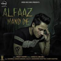 Alfaaz Mand De songs mp3