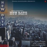 New Days Nimma Randhawa Song Download Mp3