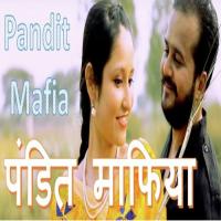 Pandit Mafia songs mp3