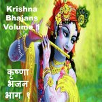 Krishna Bhajans, Vol. 1 songs mp3