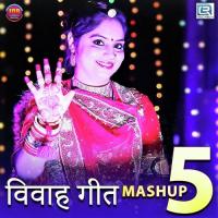 Vivah Geet Mashup 5 Geeta Goswami Song Download Mp3
