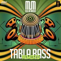 Tabla Bass (Nuphlo & Barasingha Remix) M.U.M Music Song Download Mp3