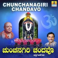 Chunchanagiri Chandavo songs mp3