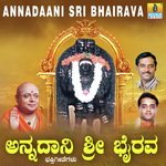 Annadaani Sri Bhairava songs mp3