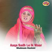 Kadi Aaun Giyan Sadiyan Shabnam Hashmi Song Download Mp3