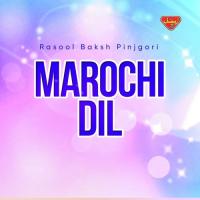 Marochi Dil songs mp3