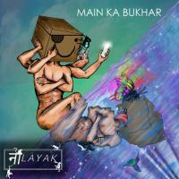 Kuch Bhi NAALAYAK Song Download Mp3
