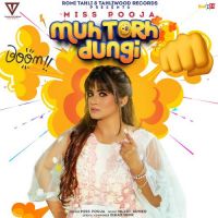 Muh Torh Dungi Miss Pooja Song Download Mp3