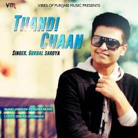 Thandi Chaan Gurbal Saroya Song Download Mp3