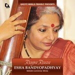 Raga Nand: Khayal In Vilambit Ek Taal "Bar Bar Tohe" And Khayal In Drut Ek Taal "Man Bere Bere" Esha Bandyopadhyay Song Download Mp3