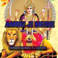 Ambe Ji Mere Komal K. Chand Song Download Mp3