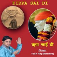 Kirpa Sai Di Yash Raj Bhardwaj Song Download Mp3