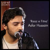 Raaz-e-Fitna Asfar Hussain Song Download Mp3