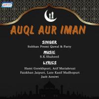 Ravan Aur Namrud Subhan Premi Qawal Song Download Mp3