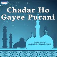 Chadar Ho Gayee Purani songs mp3