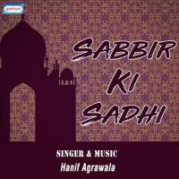 Sabbir Ki Sadhi songs mp3