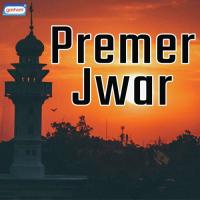 Premer Jwar songs mp3