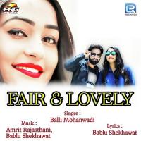 Fair And Lovely Balli Mohanwadi Song Download Mp3