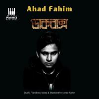 Dakbaksho Ahad Fahim Song Download Mp3