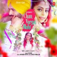 Chan Varga Mahi R Kaur Song Download Mp3