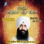 Duniya Mukamey Fani Bhai Gurdev Singh Ji Song Download Mp3