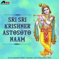 Sri Sri Krishner Astosoto Naam songs mp3