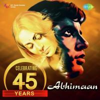 Celebrating 45 Years of Abhimaan songs mp3