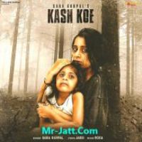 Kash Koe Sara Gurpal Song Download Mp3