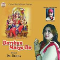 Darshan Maiya Da Dr. Rekha Song Download Mp3