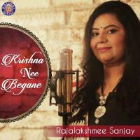 Krishna Nee Begane Rajalakshmee Sanjay Song Download Mp3