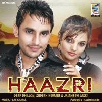 Haazri Deep Dhillon,Sudesh Kumari Song Download Mp3