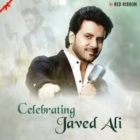 Celebrating Javed Ali songs mp3