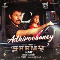 Adhiroobaney (From "Saamy Square") M. M. Manasi,Devi Sri Prasad & M.M. Manasi,Devi Sri Prasad Song Download Mp3