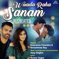 Waada Raha Sanam Recreated Sreerama Chandra Mynampati,Simantinee Roy Song Download Mp3