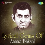 Lyrical Gems Of Anand Bakshi songs mp3