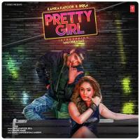 Pretty Girl Kanika Kapoor,Ikka Singh Song Download Mp3