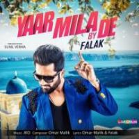 Yaar Mila De Falak Shabir Song Download Mp3