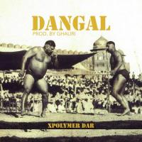 Dangal Xpolymer Dar Song Download Mp3