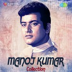 Manoj Kumar Collection songs mp3