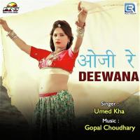Oji Re Deewana Umed Kha Song Download Mp3