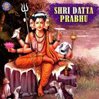 Shri Datta Prabhu songs mp3