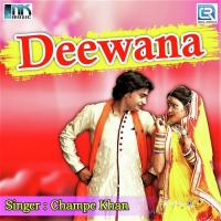 Deewana He Mastana Champe Khan Song Download Mp3