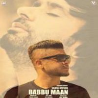 Babbu Maan Vadda Grewal Song Download Mp3