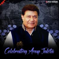 Celebrating Anup Jalota songs mp3